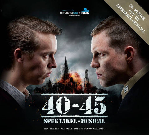 Will Tura, Steve Willaert - 40-45 Spektakel - Musical