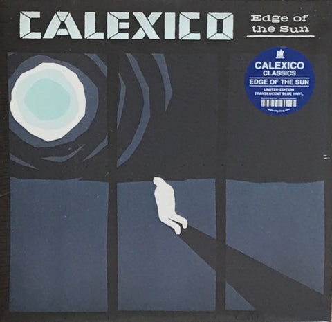 Calexico - Edge Of The Sun