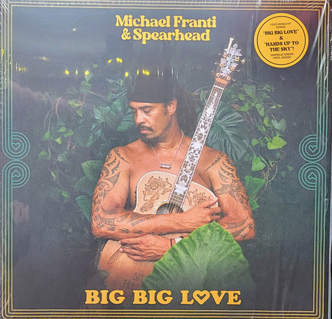Michael Franti And Spearhead - Big Big Love