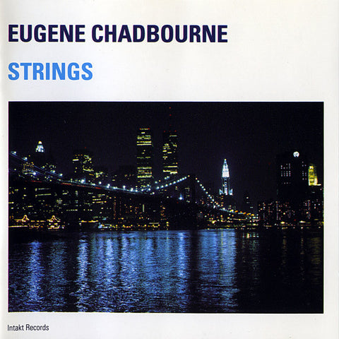 Eugene Chadbourne - Strings
