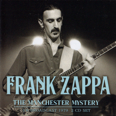Frank Zappa - The Manchester Mystery
