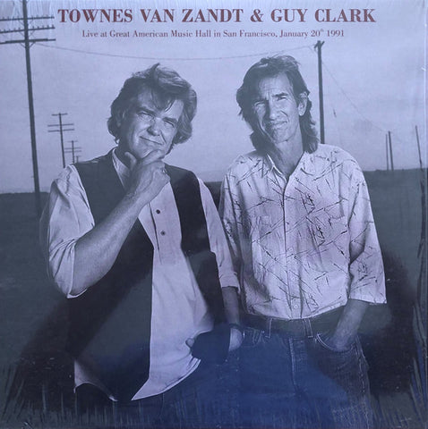 Townes Van Zandt & Guy Clark - Live at Great American Music Hall 1991