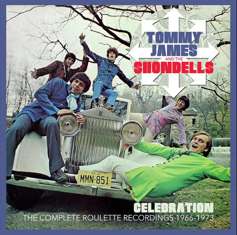 Tommy James & The Shondells - Celebration: The Complete Roulette Recordings 1966 - 1973