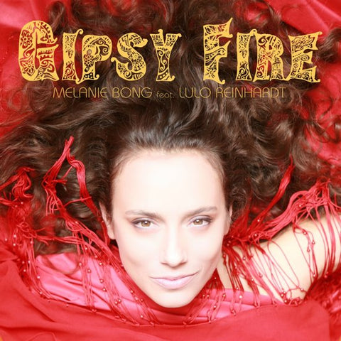 Melanie Bong & Lulo Reinhardt - Gipsy Fire