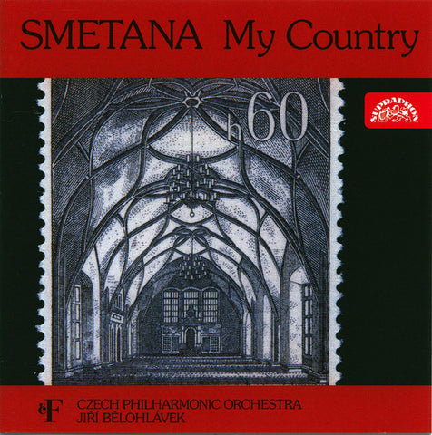 Smetana, Czech Philharmonic Orchestra, Jiří Bělohlávek - My Country