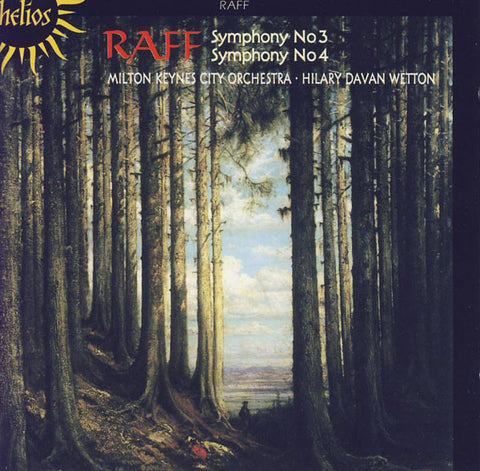 Raff, Milton Keynes City Orchestra, Hilary Davan Wetton - Symphony No 3 / Symphony No 4