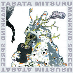 Tabata Mitsuru - Mankind Spree