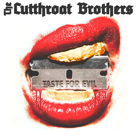 The Cutthroat Brothers - Taste For Evil