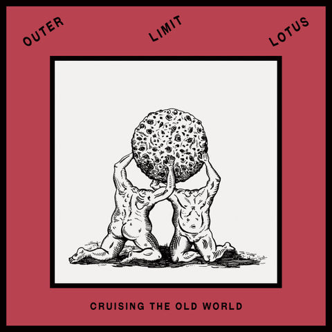 Outer Limit Lotus - Cruising The Old World