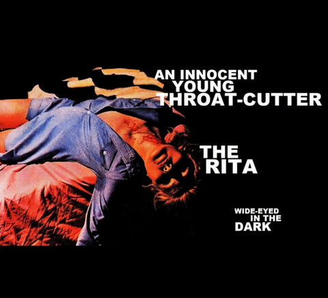 An Innocent Young Throat-Cutter & The Rita - Wide-Eyed In The Dark