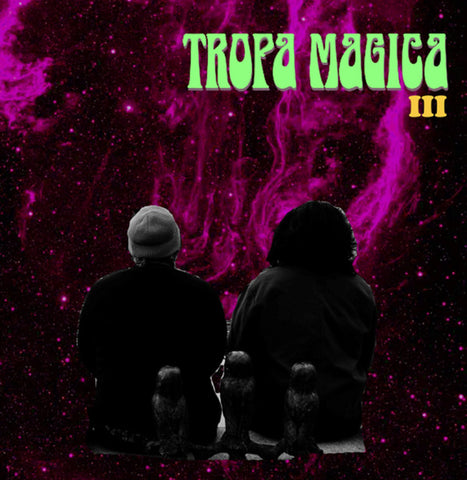 Tropa Magica - III