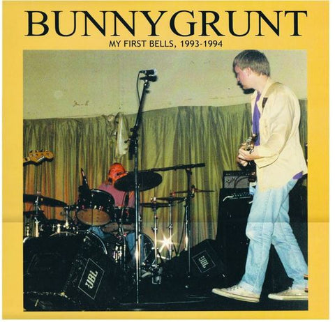 Bunnygrunt - My First Bells, 1993-1994