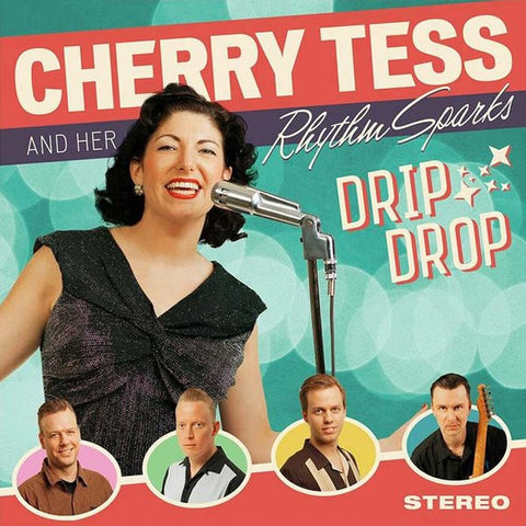 Cherry Tess & Her Rhythm Sparks - Drip Drop