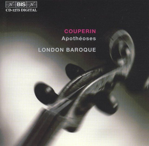 François Couperin -- London Baroque - Apothéoses