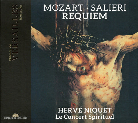 Mozart, Salieri – Hervé Niquet, Le Concert Spirituel - Requiem