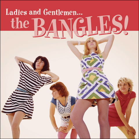 The Bangles - Ladies And Gentlemen... The Bangles!