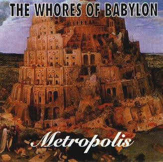 The Whores Of Babylon - Metropolis