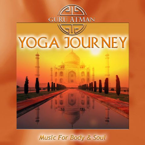 Guru Atman - Yoga Journey: Music for Body & Soul