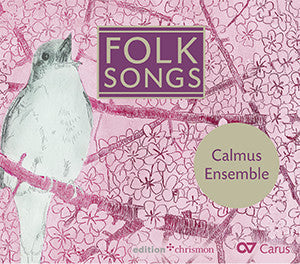 Calmus Ensemble - Folk Songs