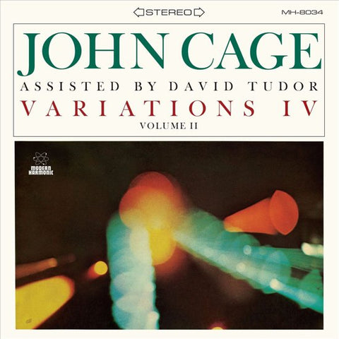 John Cage Assisted By David Tudor - Variations IV Volume II