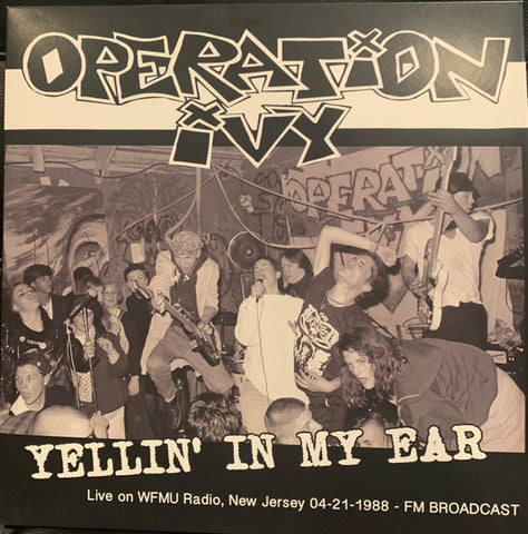 Operation Ivy - Yellin' In My Ear