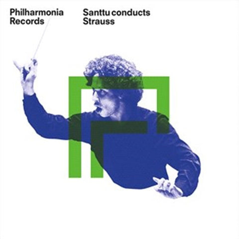 Richard Strauss, Philharmonia Orchestra, Santtu-Matias Rouvali - Santtu Conducts Strauss