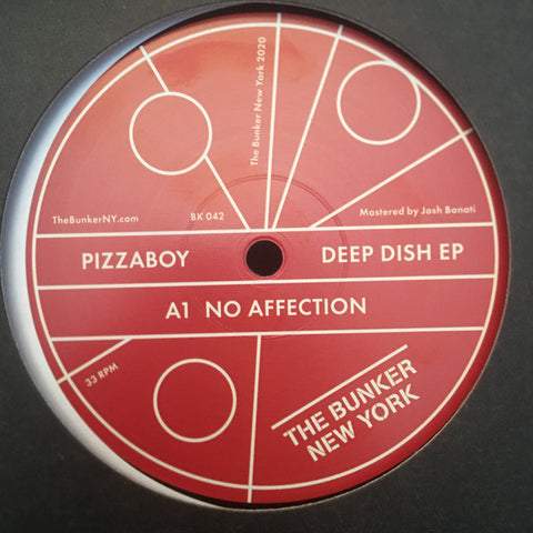 Pizzaboy - Deep Dish EP