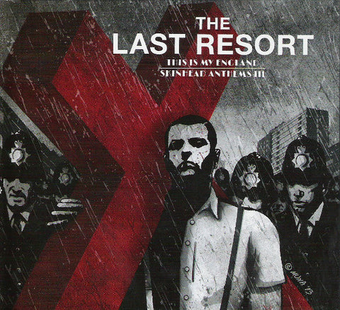 The Last Resort - This Is My England - Skinhead Anthems III