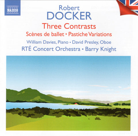 Robert Docker - Three Contrasts • Scènes De Ballet • Pastiche Variations