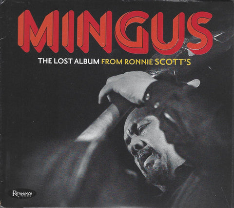 Mingus - The Lost Album From Ronnie Scott's