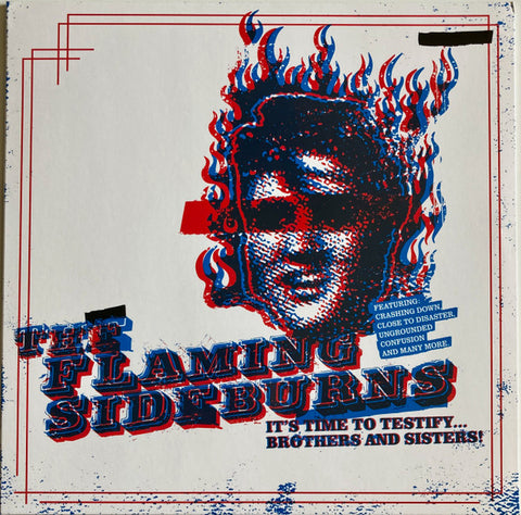 The Flaming Sideburns - It's Time To Testify... Brothers And Sisters!
