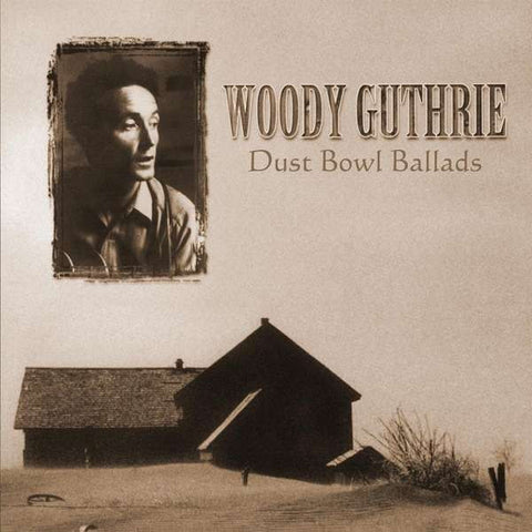 Woody Guthrie, - Dust Bowl Ballads