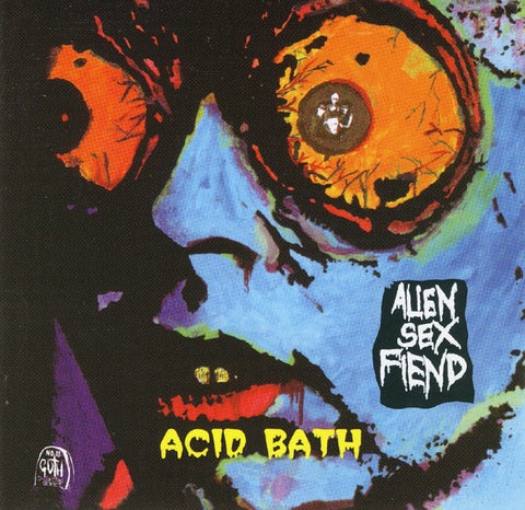 Alien Sex Fiend - Acid Bath
