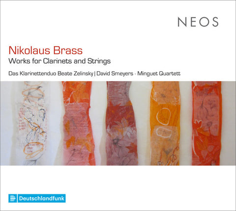Nikolaus Brass, Das Klarinettenduo Beate Zelinsky / David Smeyers, Minguet Quartett - Works For Clarinets And Strings
