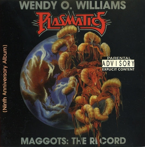 Wendy O. Williams / Plasmatics - Maggots: The Record