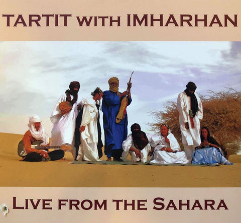 Tartit with Imharhan - Live From The Sahara