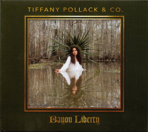 Tiffany Pollack & Co. - Bayou Liberty