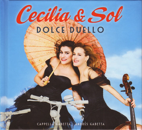 Cecilia & Sol, Cappella Gabetta, Andrés Gabetta - Dolce Duello