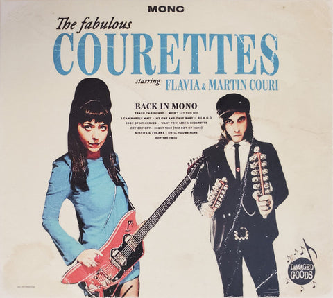 The Fabulous Courettes - Back In Mono
