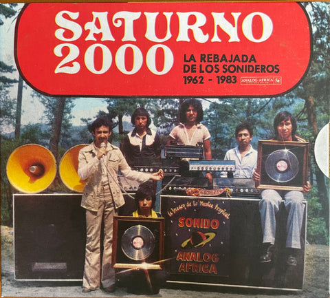 Various - Saturno 2000 - La Rebajada De Los Sonideros 1962-1983