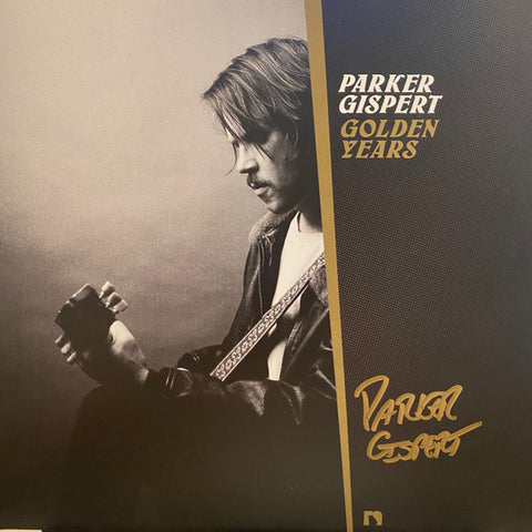 Parker Gispert - Golden Years