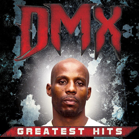 DMX, - Greatest Hits