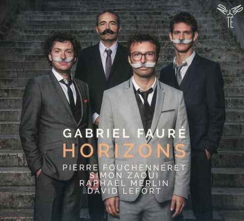 Gabriel Fauré - Pierre Fouchenneret, Simon Zaoui, Raphaël Merlin, David Lefort - Horizons