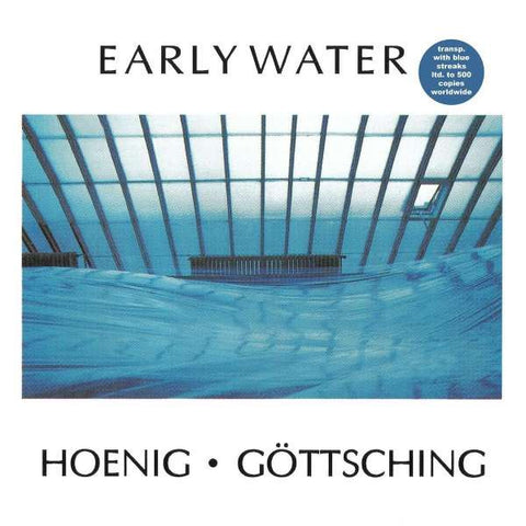 Hoenig, Göttsching - Early Water