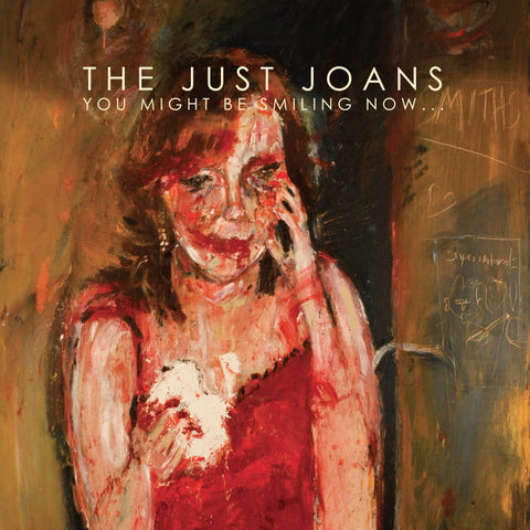 The Just Joans - You Might Be Smiling Now ...
