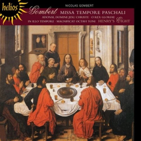 Nicolas Gombert / Henry's Eight - Missa Tempore Paschali • Adonai, Domine Jesu Christe • O Rex Gloriae • In Illo Tempore • Magnificat Octavi Toni