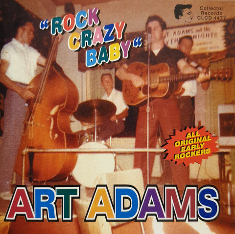 Art Adams And The Rhythm Knights - Rock Crazy Baby