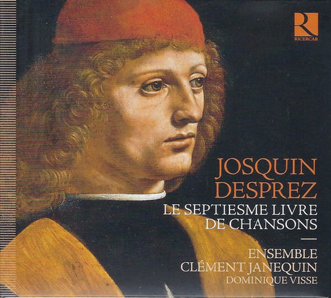 Josquin Desprez, Ensemble Clément Janequin, Dominique Visse - Le Septiesme Livre De Chansons