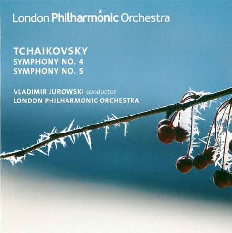 Tchaikovsky, Vladimir Jurowski, London Philharmonic Orchestra - Symphony No. 4 / Symphony No. 5