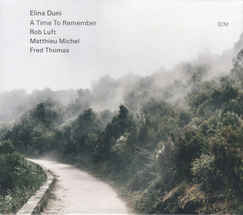 Elina Duni, Rob Luft, Matthieu Michel, Fred Thomas - A Time To Remember